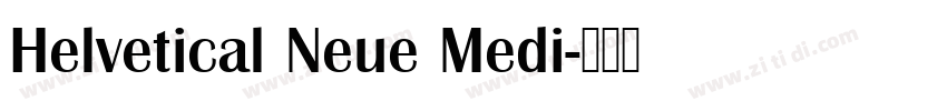 Helvetical Neue Medi字体转换